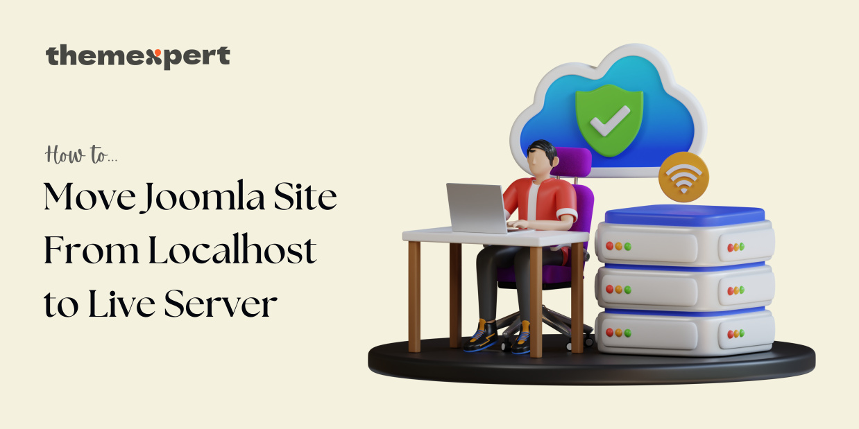How to Move a Joomla Site From Localhost to Live Server: Step-by-Step Guide