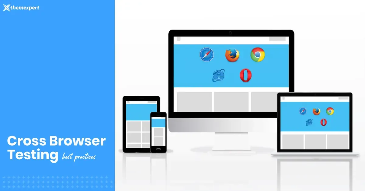 Cross Browser Testing Best Practices: Top 5 Proven Strategies