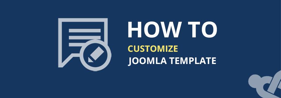 How To Customize Joomla Template