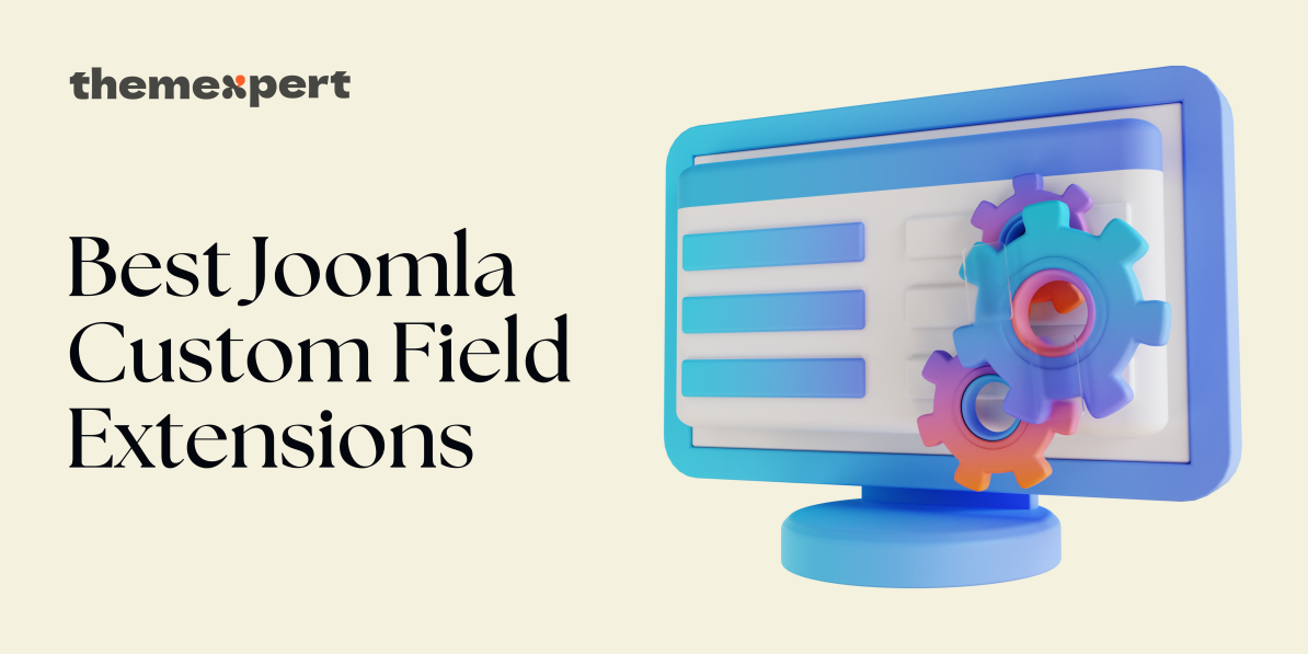 10 Best Joomla Custom Field Extensions
