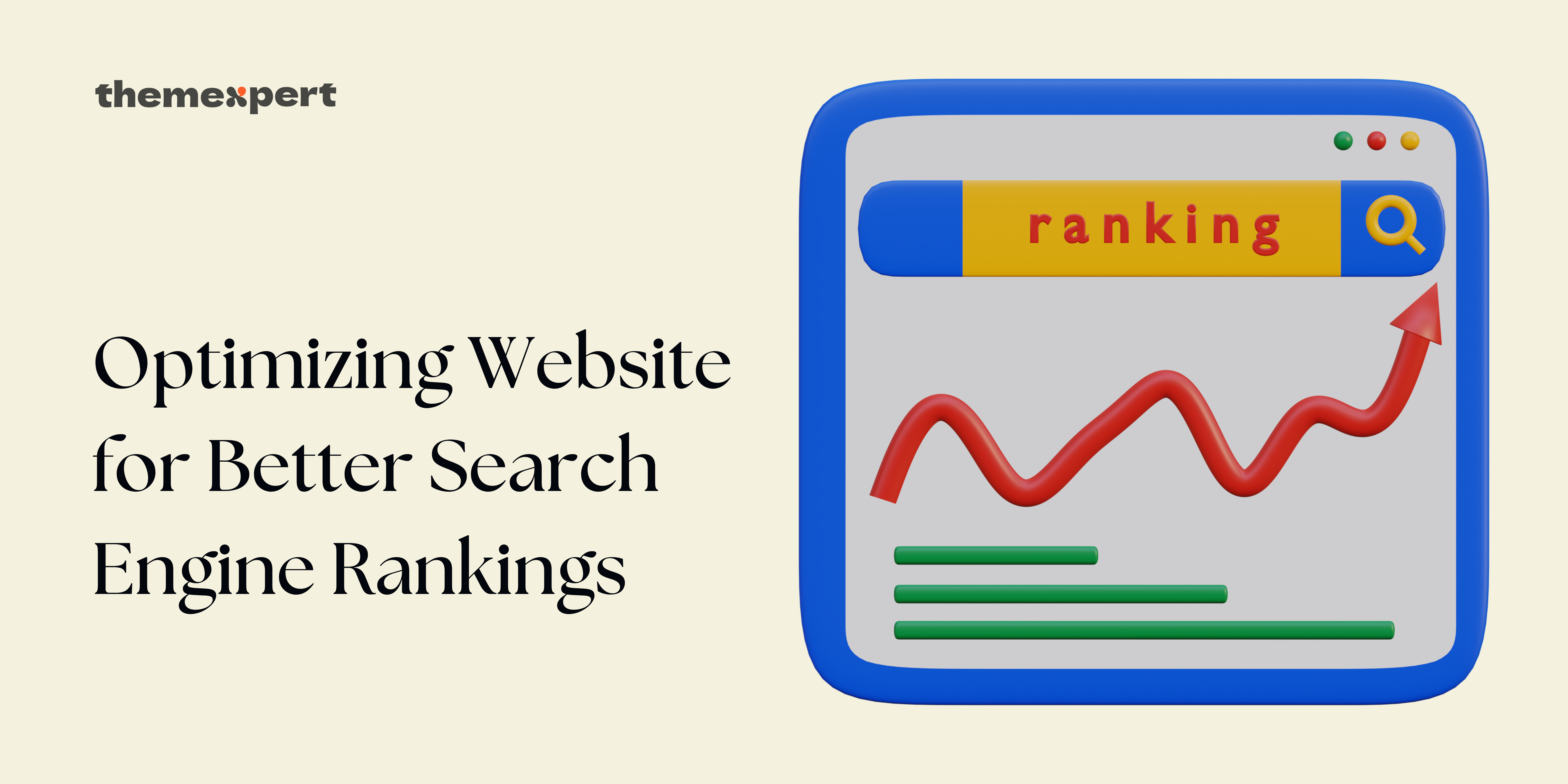 Optimizing Your Website for Better Search Engine Rankings