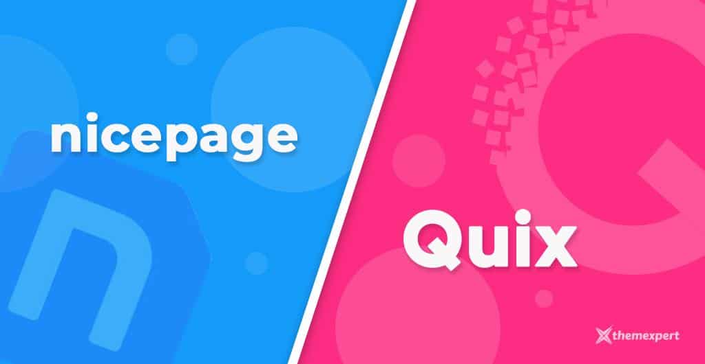 Nicepage VS Quix - A Guide to Select the Right Page Builder for Your Website