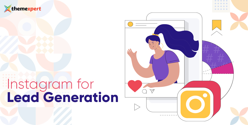 How Can B2C Companies Leverage Instagram for Lead Generation?