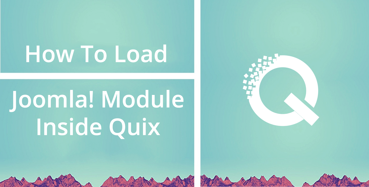 How to Load a Joomla Module inside Quix Element